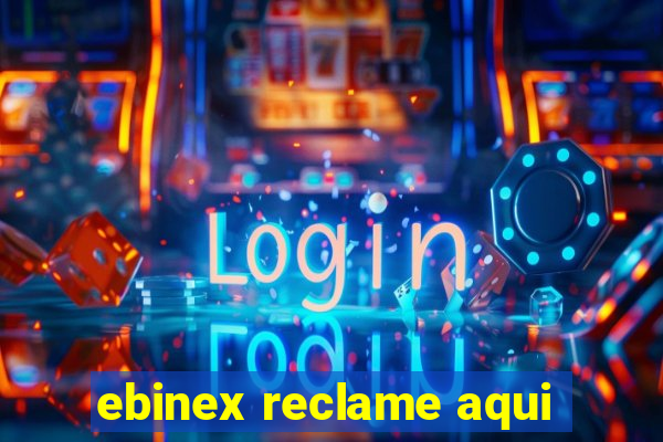 ebinex reclame aqui