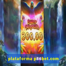 plataforma p86bet.com