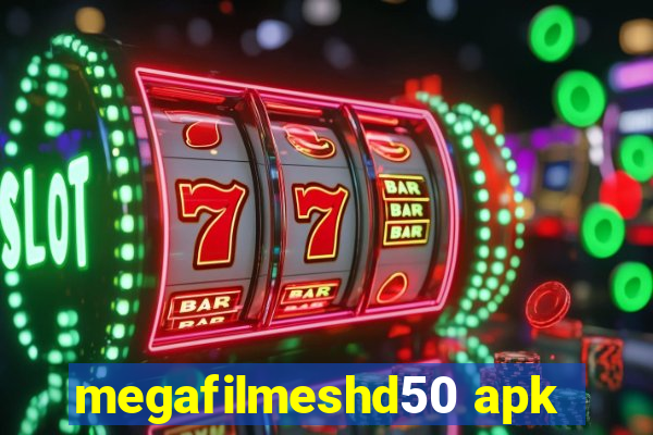 megafilmeshd50 apk