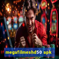 megafilmeshd50 apk