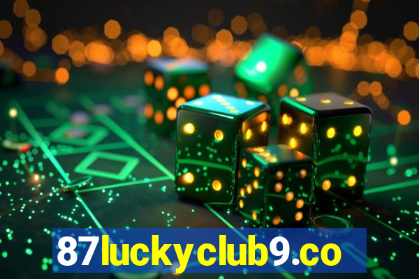 87luckyclub9.com