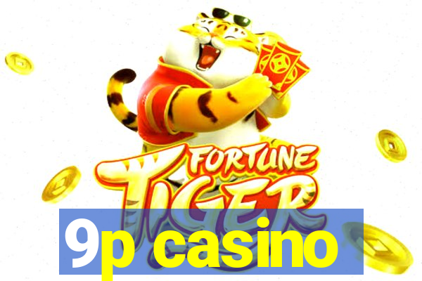 9p casino