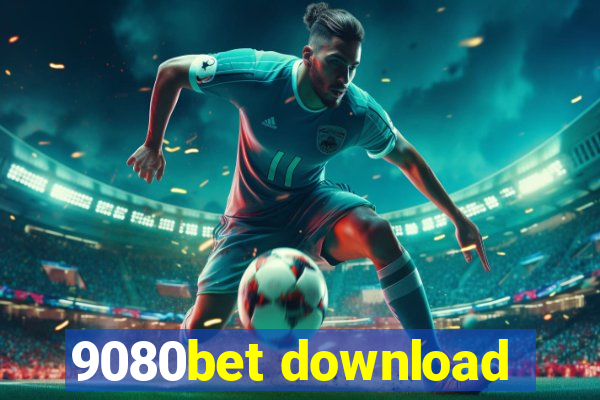 9080bet download