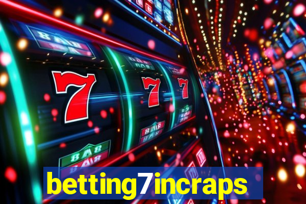 betting7incraps