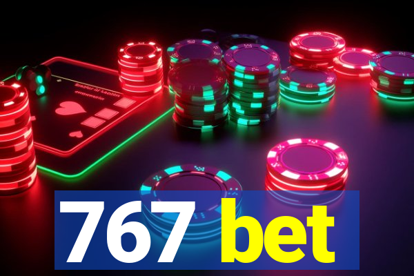 767 bet