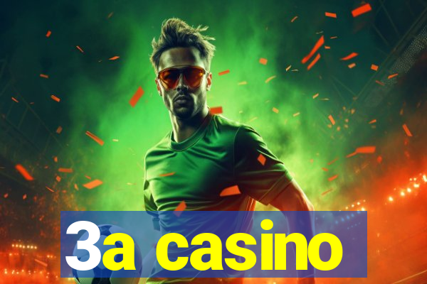 3a casino