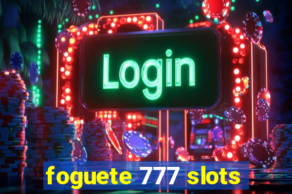 foguete 777 slots