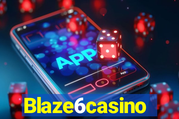 Blaze6casino