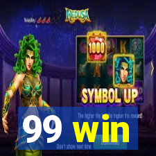 99 win