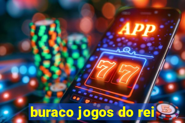 buraco jogos do rei