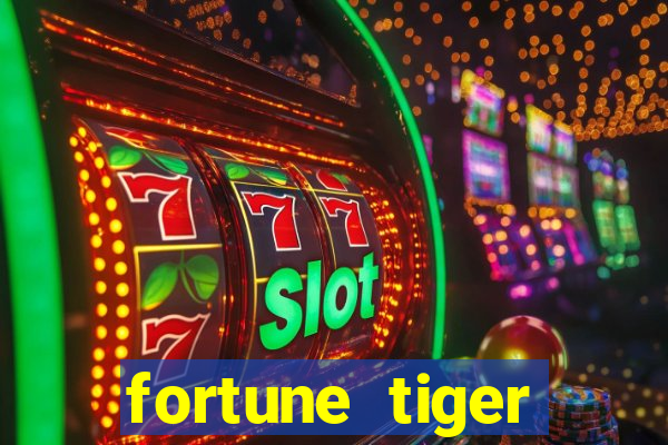 fortune tiger plataforma pagante