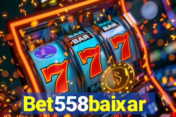 Bet558baixar