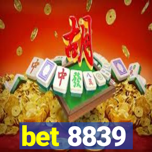 bet 8839