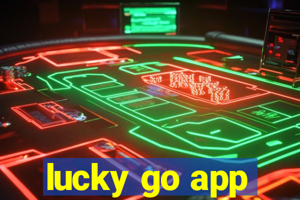 lucky go app