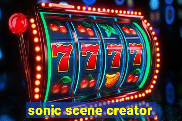 sonic scene creator