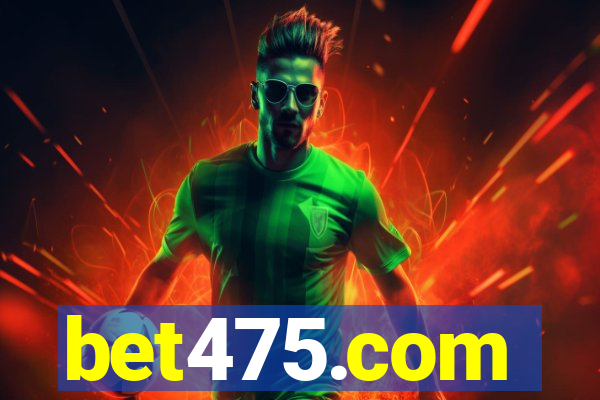 bet475.com