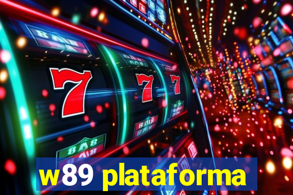 w89 plataforma