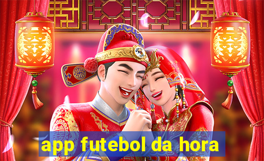 app futebol da hora