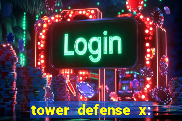 tower defense x: beta codes