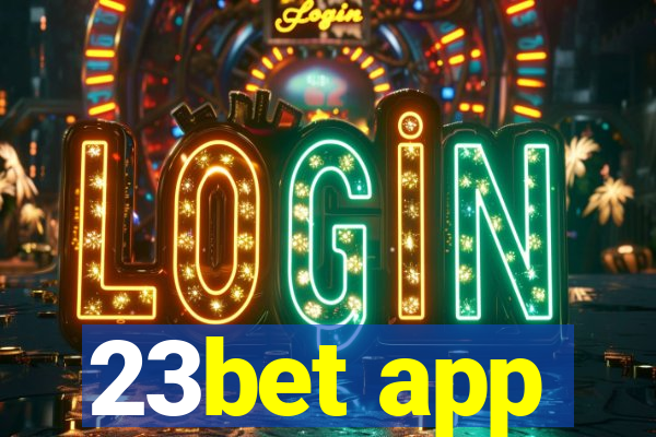 23bet app