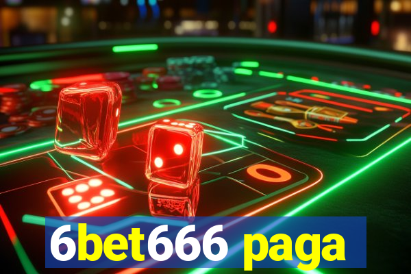 6bet666 paga