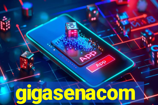 gigasenacom