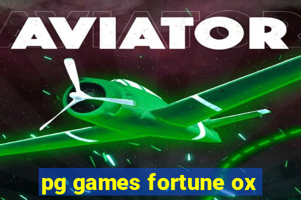 pg games fortune ox