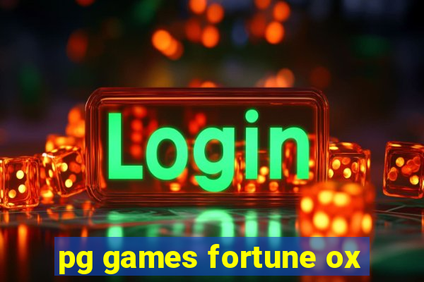 pg games fortune ox