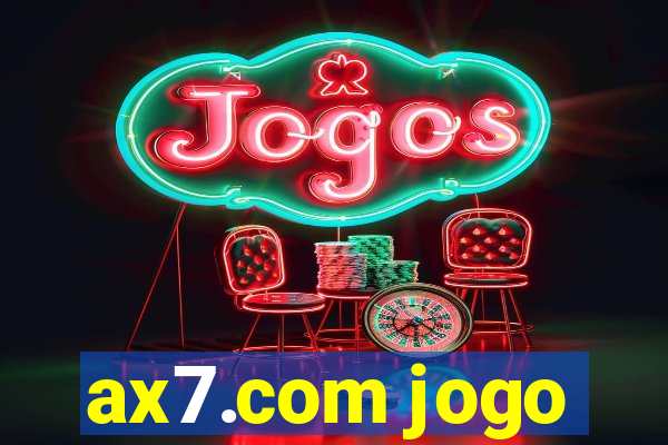 ax7.com jogo