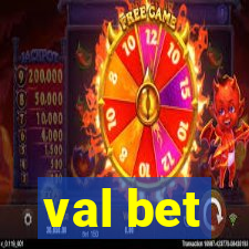 val bet