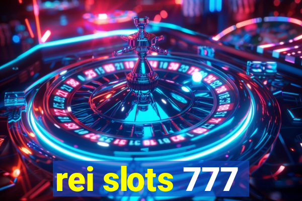 rei slots 777