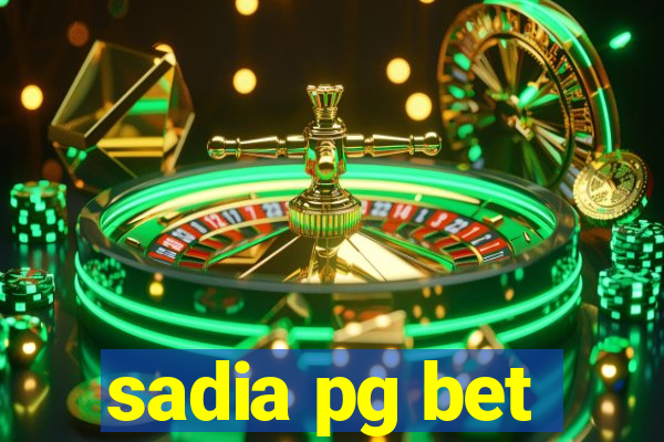 sadia pg bet