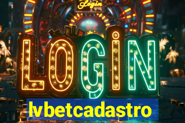 lvbetcadastro