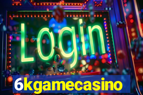 6kgamecasino