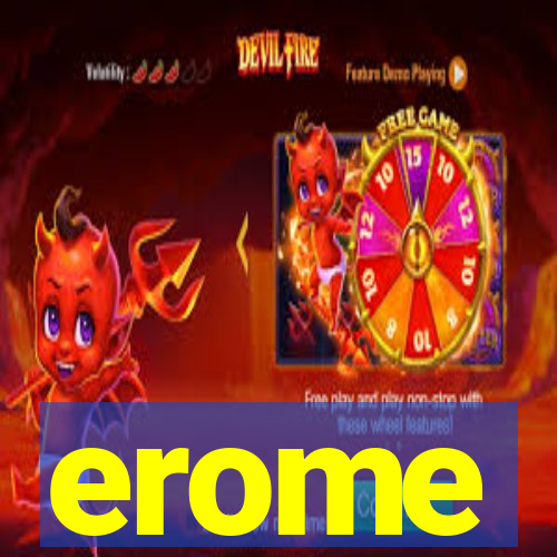 erome