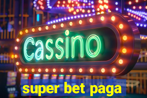 super bet paga