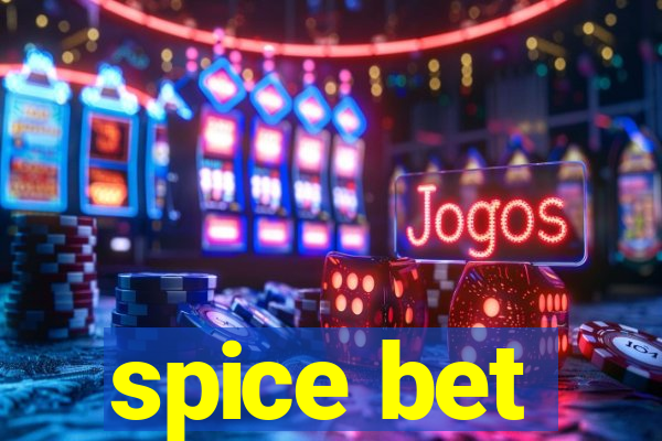 spice bet