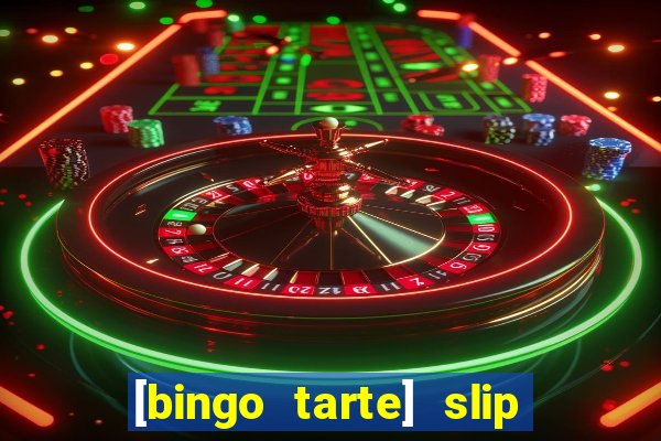 [bingo tarte] slip & stop 1988 part 1