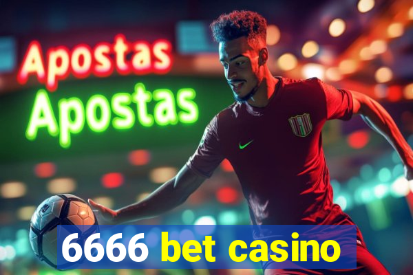 6666 bet casino