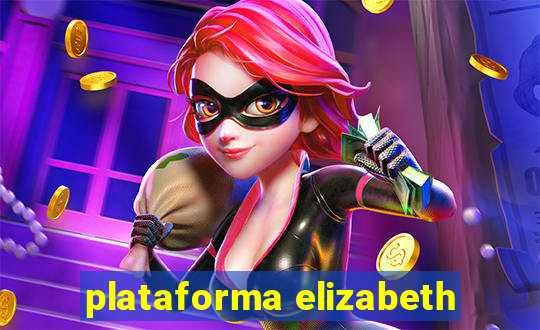 plataforma elizabeth