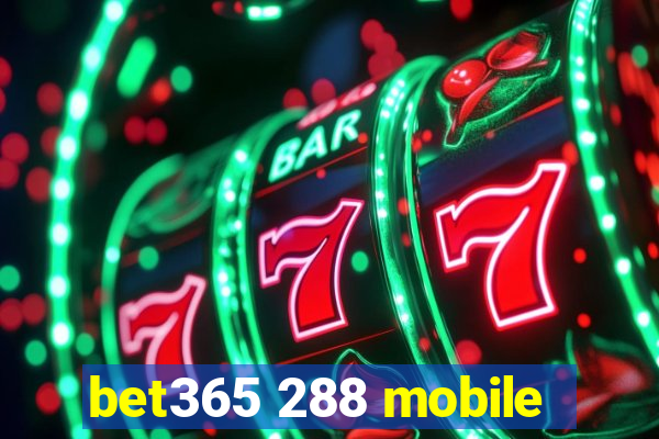 bet365 288 mobile