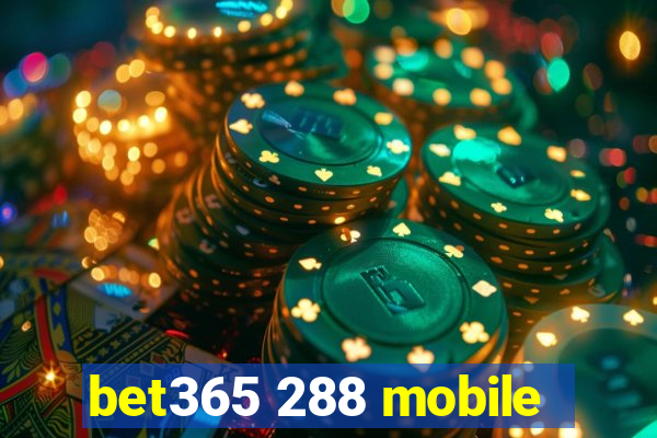 bet365 288 mobile