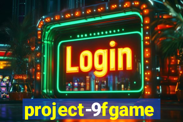 project-9fgame