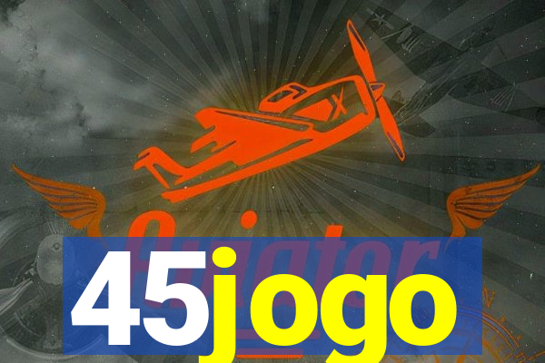 45jogo