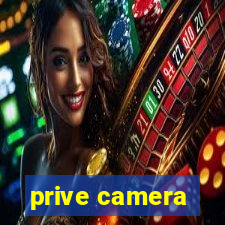 prive camera