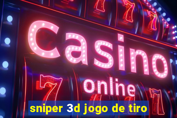 sniper 3d jogo de tiro