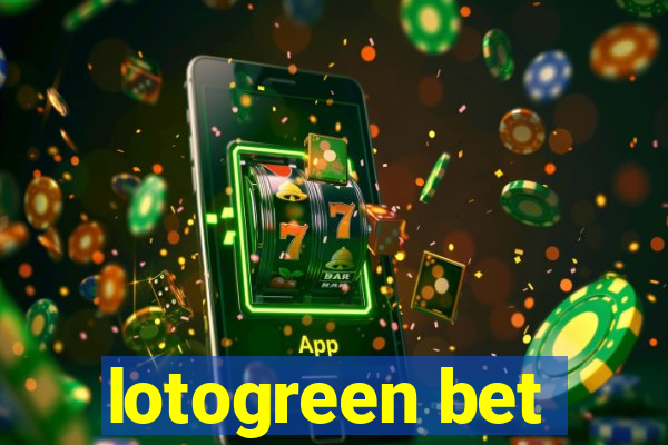 lotogreen bet