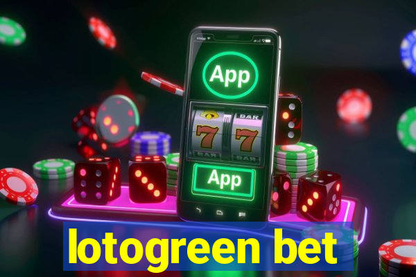 lotogreen bet