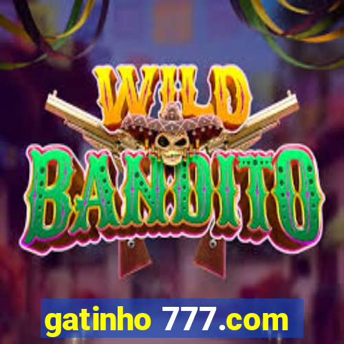 gatinho 777.com