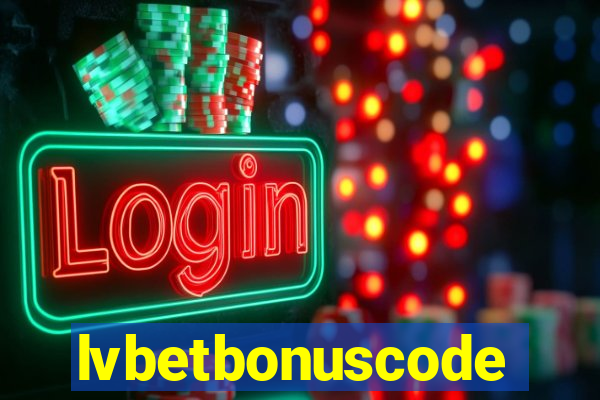 lvbetbonuscode